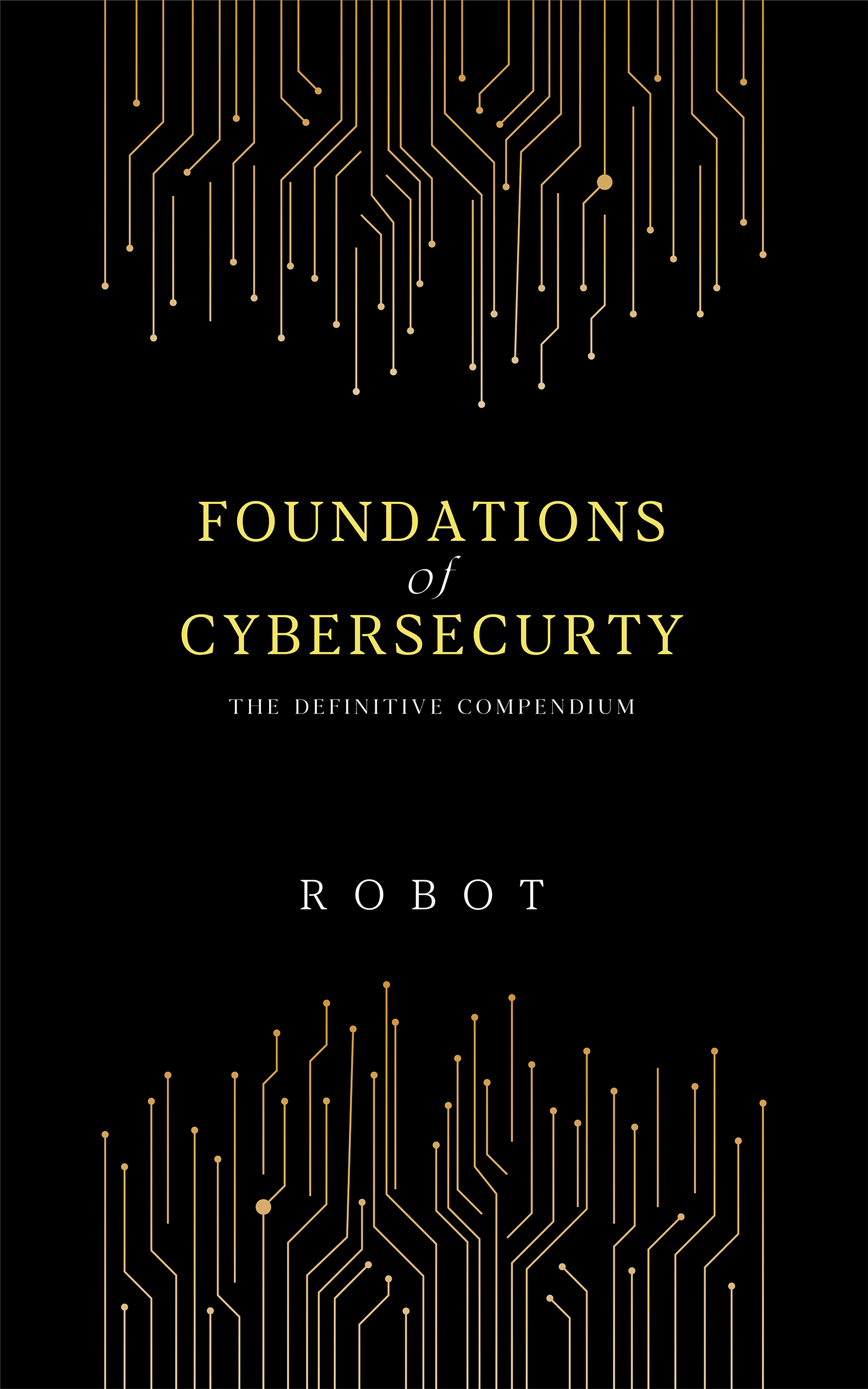 Foundations of Cybersecurity Book Preview